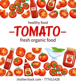 Page design template with red tomato on a branch and slices with sauce. Vector vegetables for menu market and farm product .