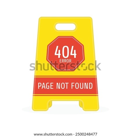 Page not found 404 design template. Sign with a 404 error on placard. Website 404 page creative concept. 