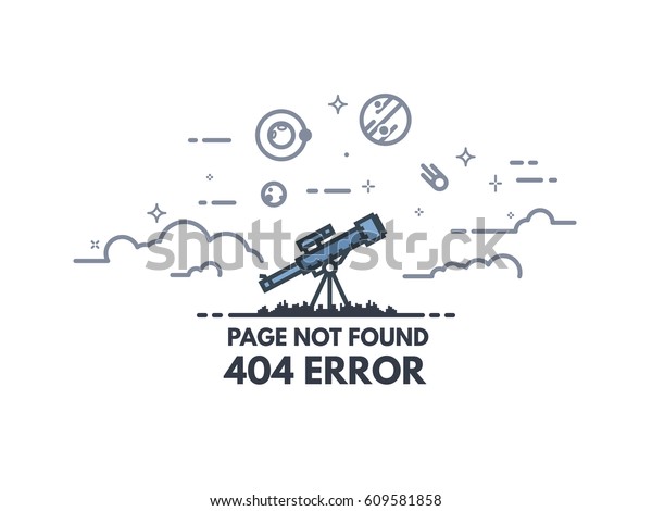 Page not found 404\
design tamplate. 404 error page flat line concept. Link to a\
non-existent page. Telescope searching planets and stars in the\
sky. Clouds and cosmos\
view