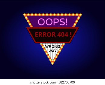 Page not found. Concept page error 404 for web design. Retro style. Neon and bulb lighting billboard. Vector illustration.