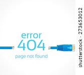 Page not found Error 404, broken blue patch cord isolated over white background