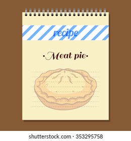 Page for recipe book with hand drawn pie. Vector illustration.