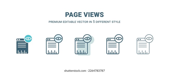 page views icon in 5 different style. Outline, filled, two color, thin page views icon isolated on white background. Editable vector can be used web and mobile
