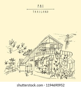 Pai, Mae Hong Song, Thailand, Asia. Northern Thai teak house. Traditional architecture of Thailand. Corner Thai food restaurant for tourists. Travel hand drawn vintage postcard. Vector