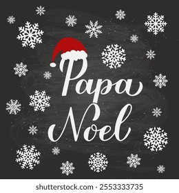 Pai Natal calligraphy hand lettering on on chalkboard background with snowflakes. Santa Claus in Portuguese typography poster. Vector template for greeting card, banner, flyer, etc