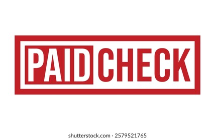 PAID CHECK rubber stamp on white background. PAID CHECK Stamp.