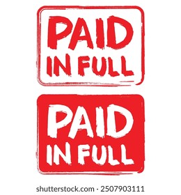 Paid in full. Grunge rubber stamp. Vector illustration