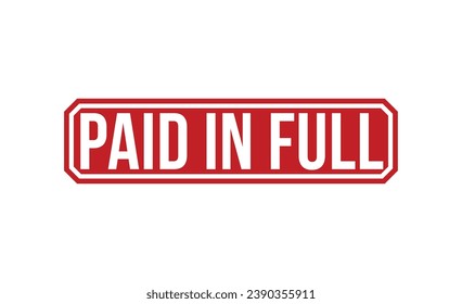 paid in full Red Rubber Stamp vector design.