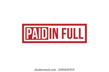 paid in full stamp red rubber stamp on white background. paid in full stamp sign. paid in full stamp.