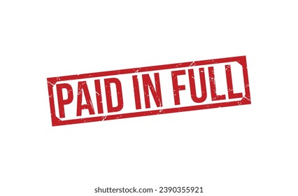 paid in full stamp red rubber stamp on white background. paid in full stamp sign. paid in full stamp.