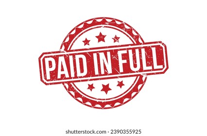 paid in full stamp red rubber stamp on white background. paid in full stamp sign. paid in full stamp.