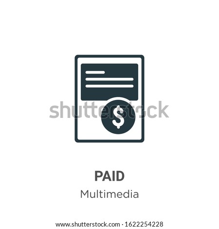 Paid glyph icon vector on white background. Flat vector paid icon symbol sign from modern multimedia collection for mobile concept and web apps design.