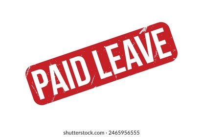 Paid Leave rubber grunge stamp seal vector