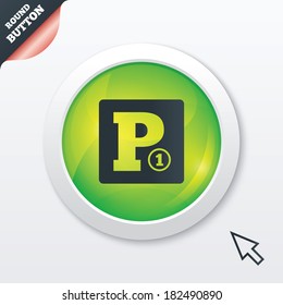 Paid parking sign icon. Car parking symbol. Green shiny button. Modern UI website button with mouse cursor pointer. Vector