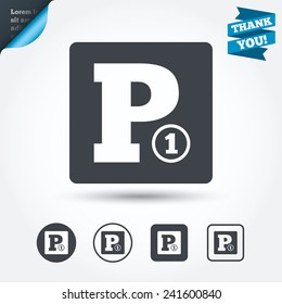 Paid parking sign icon. Car parking symbol. Circle and square buttons. Flat design set. Thank you ribbon. Vector