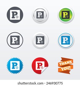 Paid parking sign icon. Car parking symbol. Circle concept buttons. Metal edging. Star and label sticker. Vector