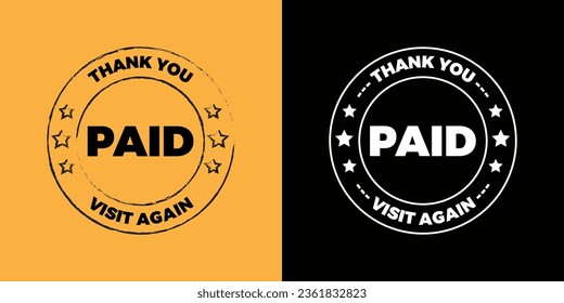 Paid Stamp, icon, logo, badge, sticker label, thank you, visit again, shop, approval, banking, flat vector, new isolated illustration, latest design. 