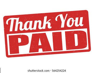 paid stamp images stock photos vectors shutterstock https www shutterstock com image vector paid thank you grunge rubber stamp 564254224