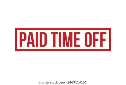 Paid Time Off Stamp. Paid Time Off Rubber grunge Stamp Seal