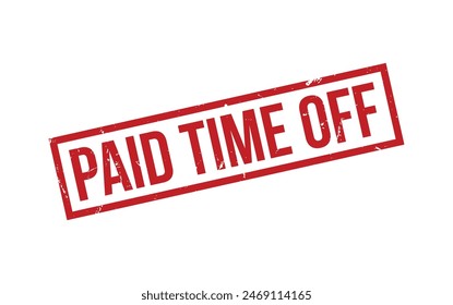 Paid Time Off Stamp. Paid Time Off Rubber grunge Stamp Seal