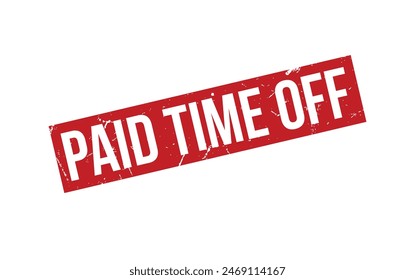 Paid Time Off Stamp. Paid Time Off Rubber grunge Stamp Seal