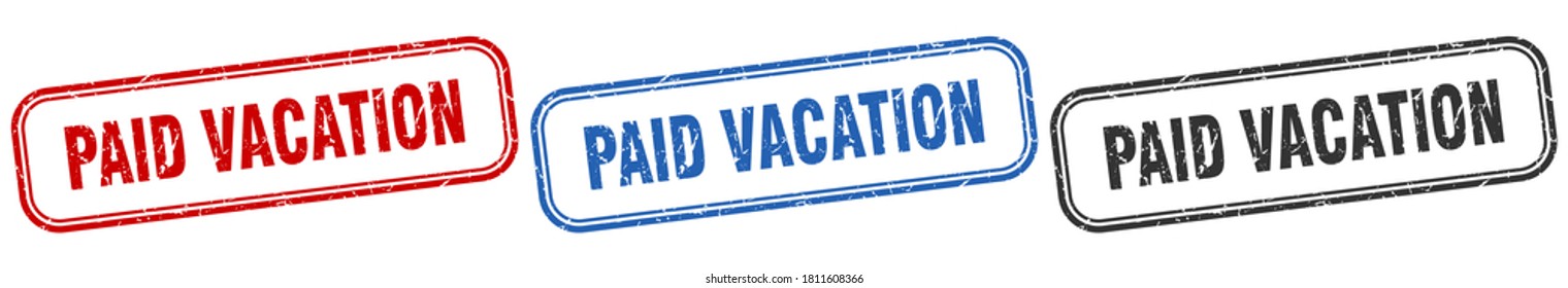 Paid Vacation Square Isolated Sign Set. Paid Vacation Stamp