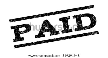 Paid watermark stamp. Text caption between parallel lines with grunge design style. Rubber seal stamp with unclean texture. Vector black color ink imprint on a white background.