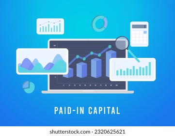 Paid-in Capital concept. Showcase cash inflow, equity accumulation,  stock issuance on financial designs. Paid-in Capital represents funds raised by business from equity and not from ongoing operation