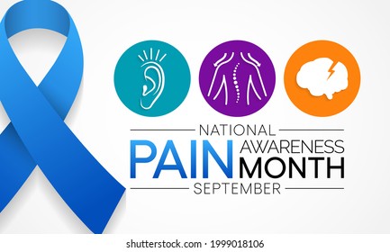 Pain awareness month is observed every year in September, to raise public awareness of issues in the area of pain and pain management, Vector illustration