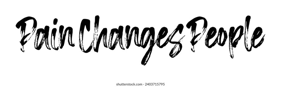 pain changes people text on white background.