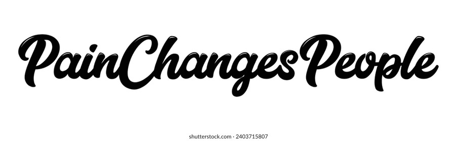 pain changes people text on white background.
