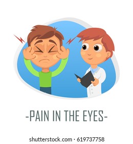 Pain in the eyes medical concept. Vector illustration. Doctor and patient are talking in the hospital. Isolated on white background.