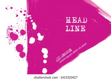 Paint banner. Brush stroke. Vector grunge background with place for your text.