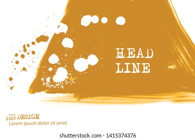 Paint banner. Brush stroke. Vector grunge background with place for your text.