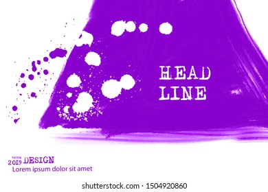 Paint banner. Brush stroke. Vector grunge background with place for your text.