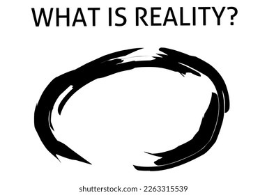 Paint brush stroke artwork with typography "What is reality?" on white background.