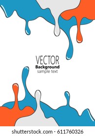 Paint colorful dripping background, vector illustration