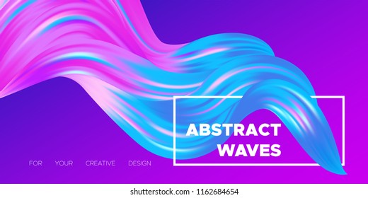 Paint Design. Wave Liquid Shape. Colorful Flow Poster. Trendy Illustration EPS10 Vector. Creative Interweaving. Abstract Background with Flow Effect in Paint Style for Business Poster, Banner, Cover.