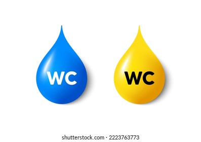 Paint drop 3d icons. WC tag. Restroom or toilet icon. Bathroom message. Yellow oil drop, watercolor blue blob. WC promotion. Vector