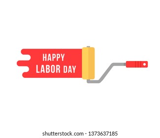 paint roller like happy labor day. concept of international holiday in mayday like labourday, memorial or revolution. flat cartoon trend modern simple graphic art design isolated on white background