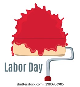 Paint roller like happy labor day. concept of international holiday in mayday like labourday.