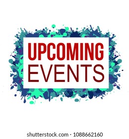 7,141 Upcoming events Images, Stock Photos & Vectors | Shutterstock