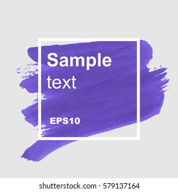 paint stroke texture, design abstract banner, flyers, leaflets, advertising. Logo paint template.