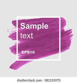 paint stroke texture, design abstract banner, leaflets, advertising. Logo paint template.