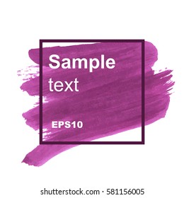 paint stroke texture, design abstract banner, leaflets, advertising. Logo paint template.