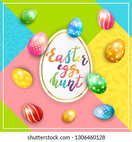 Painted Easter eggs and lettering Easter Egg Hunt on colorful background, illustration.