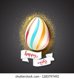 Painted egg for celebration of happy Easter on glittering golden dust background. Hand-drawn script text happy easter on vintage banner in doodle style. Vector 3d illustration for invitations, covers.