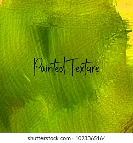 Painted texture. Acrylic hand drown background. Vector illustration.
