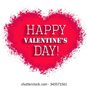 Painted Valentines Card with text. Splattered grunge heart shape from paint splashes. Romantic vector for Valentine Day greeting card. Long shadows from letters, material design. EPS10 vector