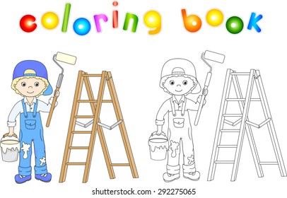 Painter in overalls and cap visor backwards. Ladder, paint brush and bucket of paint. Coloring book. Vector illustration